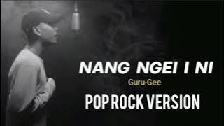 GURU GEE - NANG NGEI I NI (REMIX)