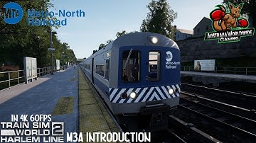 M3A Introduction Harlem Line : Train Sim World 2 IN 4K 60FPS