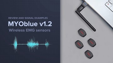Wireless EMG sensors MYOblue. Quick set up and EMG signals recording