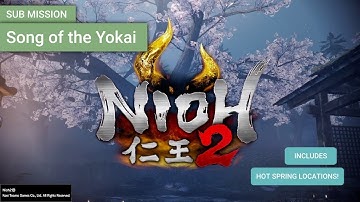 Nioh 2 - Gameplay Walkthrough: Sub Mission - Song of the Yokai