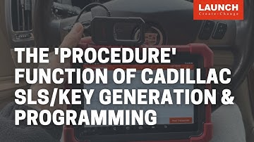 X-431 Key Programmer | The "procedure" function on Cadillac SLS for Key Generation and Programming