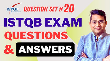 ISTQB Foundation (CTFL) Exam Questions and Answers Explained -Part #20