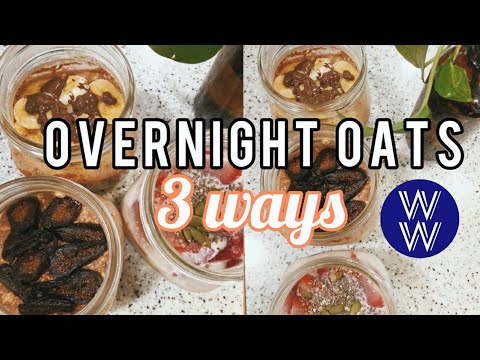 OVERNIGHT OATS 3 WAYS | HEALTHY BREAKFAST WEIGHT WATCHERS RECIPE