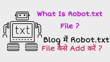 How To Add Robot.txt File in Blog ?