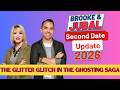 Brooke and Jubal Second Date Update: The Glitter Glitch in the Ghosting Saga