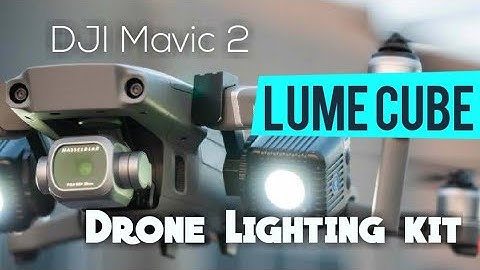 Introducing LUME CUBE Drone Lighting Kit | Lighting Kit for DJI Mavic Pro  | Drone Lighting