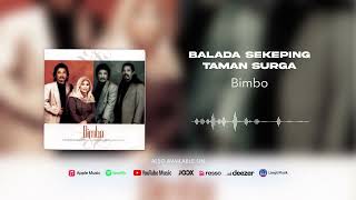 Bimbo - Balada Sekeping Taman Surga (Official Audio)