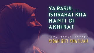 Kisah Teladan Siti Khadijah [Full] - Ceramah Ust. Hanan Attaki