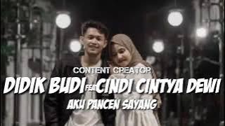 aku pancen sayang - didik budi feat cindi cintya dewi
