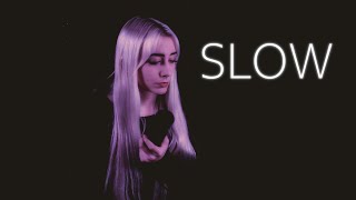 Slow (Shy Martin cover)