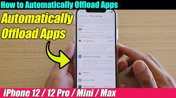 iPhone 12/12 Pro: How to Automatically Offload Unused Apps