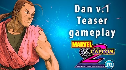 Marvel vs Capcom 2 M.U.G.E.N. Project - Dan v1 Teaser Gameplay