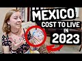 My 2023 monthly cost of living in mexico