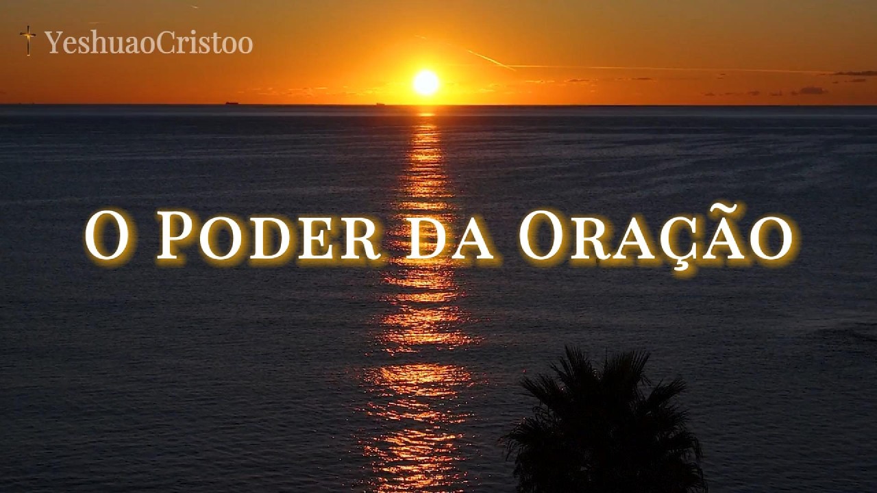O PODER DA ORAÇÃO — Quando a oração começa, o céu se move.