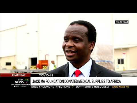 Coronavirus I Jack Ma and Alibaba Foundations donate medical supplies to Africa