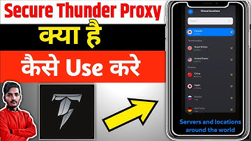 Secure Thunder Proxy || Secure Thunder App Kaise Use Kare || Secure Thunder Proxy App Kaise Use Kare