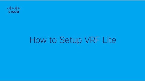 How to Setup VRF Lite