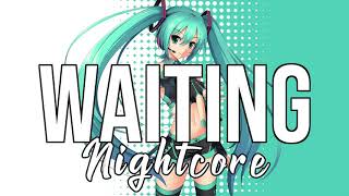 (NIGHTCORE) Waiting - KIAN