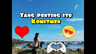 Story - Captions - Yang Penting Komitmen