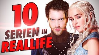 10 SERIEN in REALLIFE !