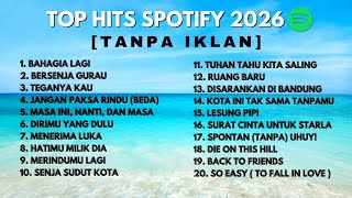 Download Lagu Top Hits Spotify Indonesia 2026 | Lagu Hits Spotify 2026 | Lagu Terbaru | Tanpa Iklan MP3