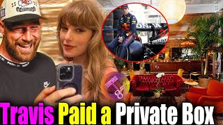 Travis Kelce spent $500k for a Private Box to watch F1 with Taylor Swift