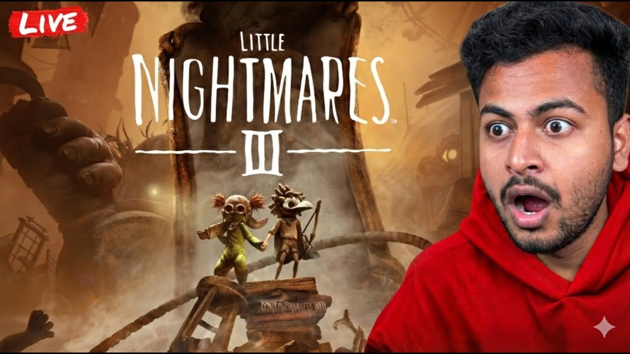 Little Nightmares III Hindi Live Stream