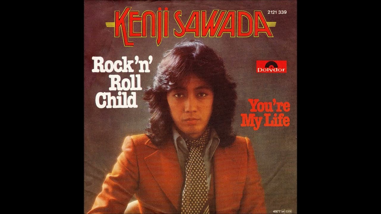 KENJI SAWADA - ROCK'N' ROLL CHILD (aus dem Jahr 1977) - YouTube