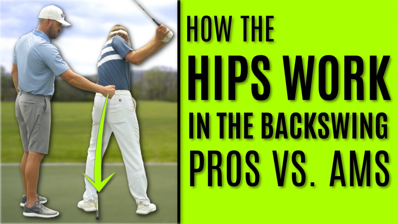 GOLF: How The Hips Work In The Backswing - Pros Vs. Amateurs