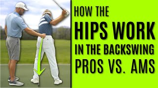 GOLF: How The Hips Work In The Backswing - Pros Vs. Amateurs