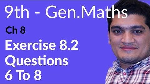 9th Class General Math, Ch 8, lec 6, Exercise 8.2 Question no 6 to 8 - Matric Part 1 Gen Math