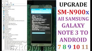 Upgrade SM-N900x All Samsung Galaxy Note3 To Android-7-8-9