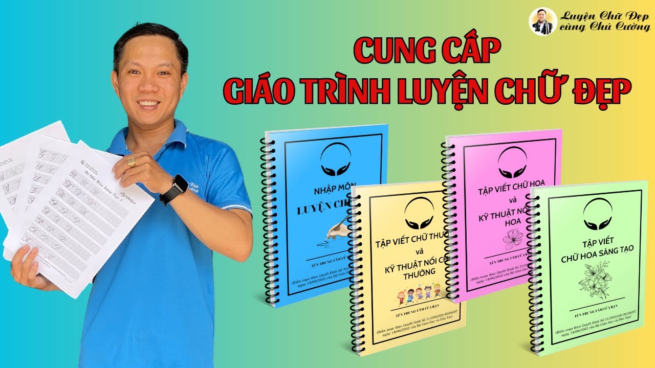 Cung cấp Giáo Trình Luyện Chữ Đẹp cho giáo viên Rèn Chữ (có kèm logo cá nhân) 