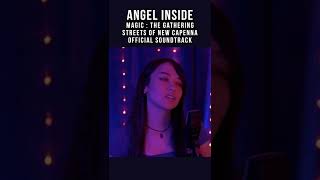 Angel Inside | Streets of New Capenna OST #shorts | Michelle Heafy, Jonathan Young