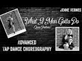Advanced Tap Dance Choreography - What A Man Gotta Do (Jonas Brothers) - Tutorial - Jenne Vermes