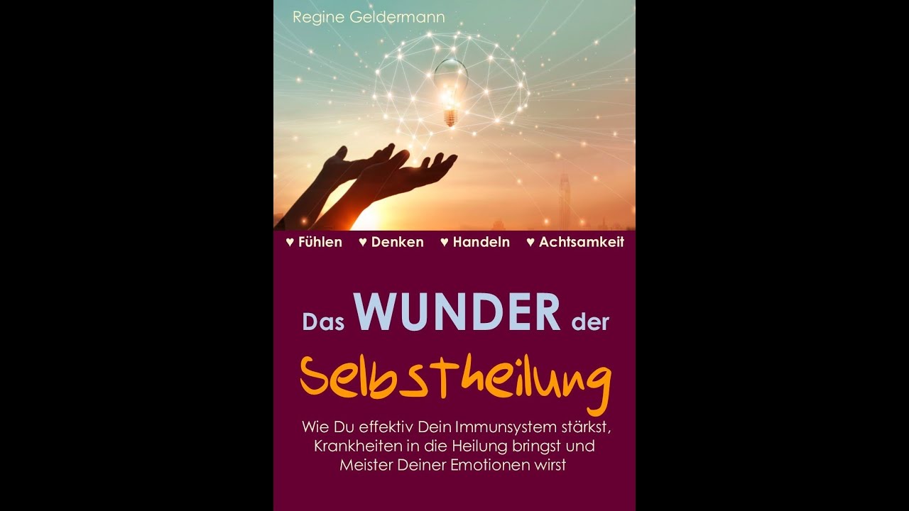 Das Wunder der Selbstheilung I Regine Geldermann - Kinesiologin I Aktivierung - Himmelsfensterpunkte