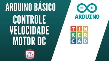 Controle de velocidade do motor Corrente Contínua pelo Arduino no Tinkercad