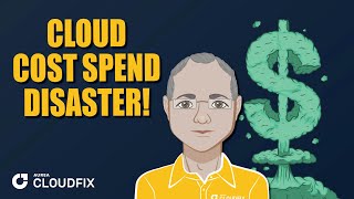 Cloud cost spend disaster! | CloudFix Talk, AWS Summit Highlight