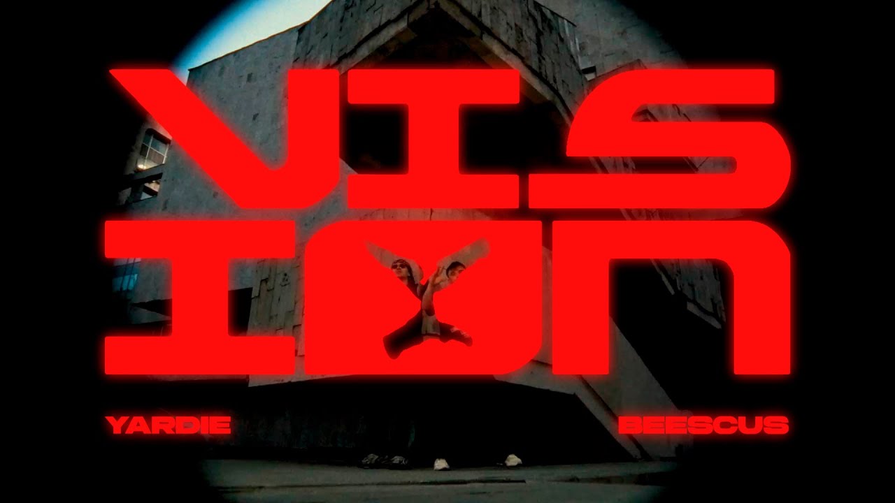 YARDIE, Beescus – VISION (Official Video)