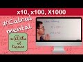 Multiplier par 10 100 ou 1000  calcul mental