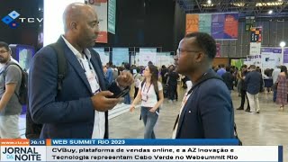 CVBuy, plataforma de vendas online, e a AZ Inovação e Tecnologia representam Cabo Verde no Websummit