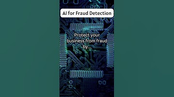 How do you use AI for Fraud Detection?   Protect your business from fraud by