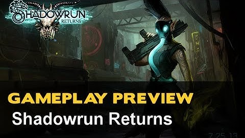 Shadowrun Returns Gameplay Preview