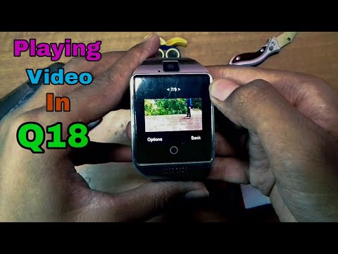 📽HOW TO PLAY VIDEO IN Q18 SMARTWATCH {HIND}📽