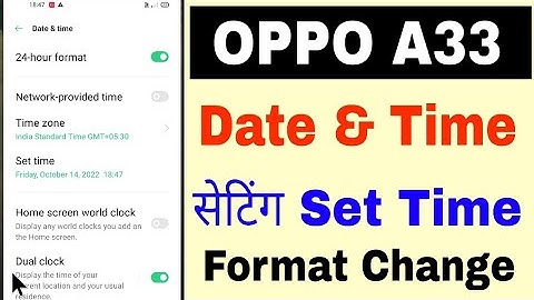 Oppo A33 Date & time setting।oppo A33 me date time change kaise kare।change time format in oppo A33