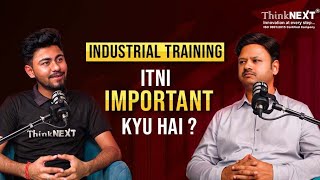 Why Industrial Training is a Game-Changer for College Students?  #internship