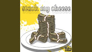 stack my cheese