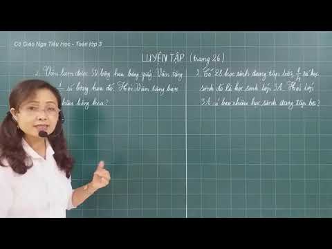 Video Toán lớp 3 : Bài 17. LUYỆN TẬP (trang 26 SGK toán 3) - YouTube