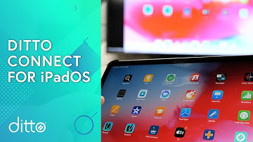 How to Screen Mirror iPad with Ditto Connect