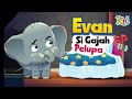 Evan si gajah pelupa  dongeng anak bahasa indonesia  cerita rakyat dan dongeng nusantara